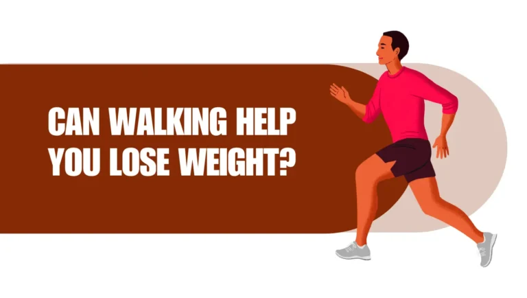 can walking help you lose weight